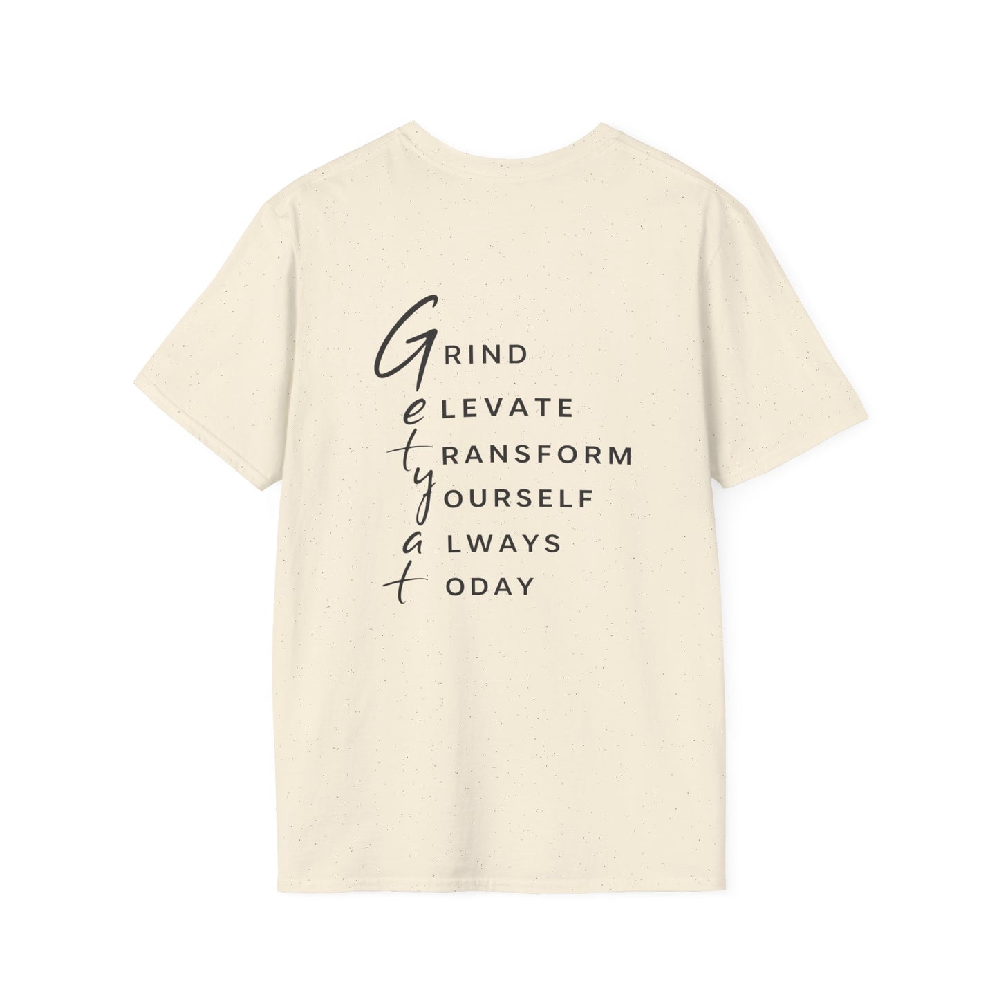 T-Shirt — "Grit" Motivational Graphic Tee (Get Ready: Grind, Elevate, Transform Yourself Always Today)