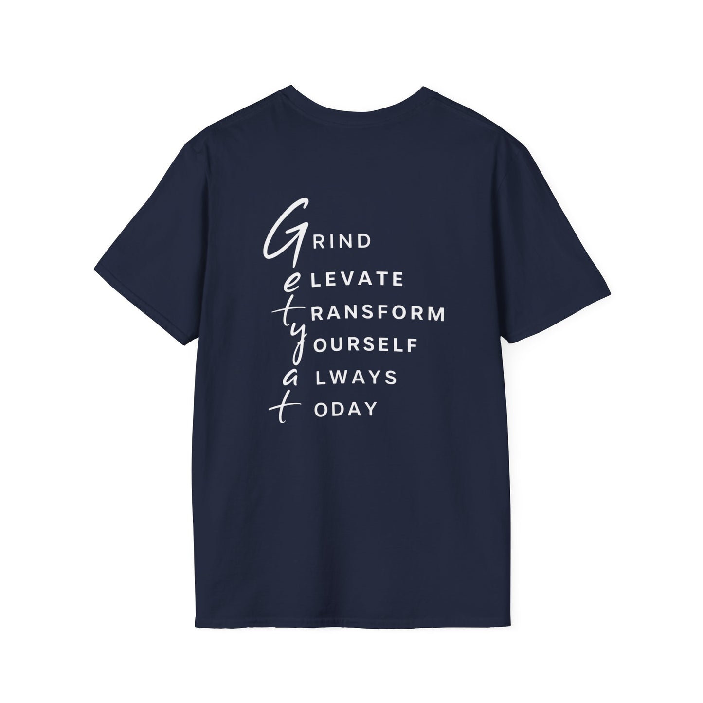 T-Shirt — "Grit" Motivational Graphic Tee (Get Ready: Grind, Elevate, Transform Yourself Always Today)