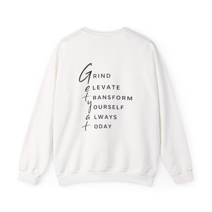 Motivational Crewneck Sweatshirt – GETYAT Acronym Back Print (Grind Elevate Transform Yourself Always Today)