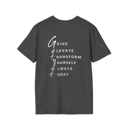 T-Shirt — "Grit" Motivational Graphic Tee (Get Ready: Grind, Elevate, Transform Yourself Always Today)