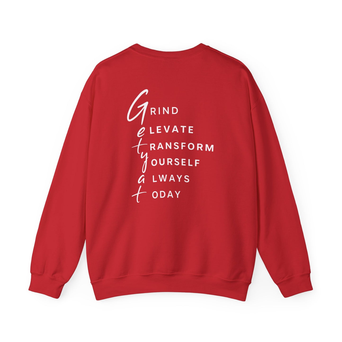 Motivational Crewneck Sweatshirt – GETYAT Acronym Back Design