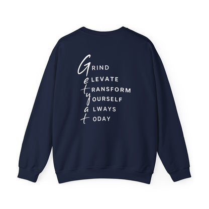 Motivational Crewneck Sweatshirt – GETYAT Acronym Back Print | Grind Elevate Transform Yourself Always Today