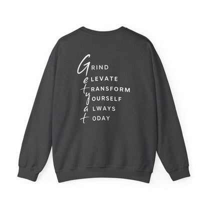 Motivational Crewneck Sweatshirt – GETYAT Acronym Back Print | Grind Elevate Transform Yourself Always Today